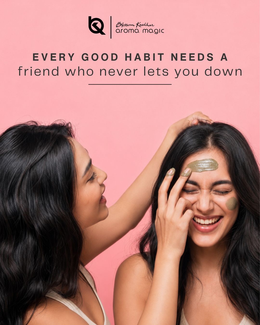 Every good habit needs a friend